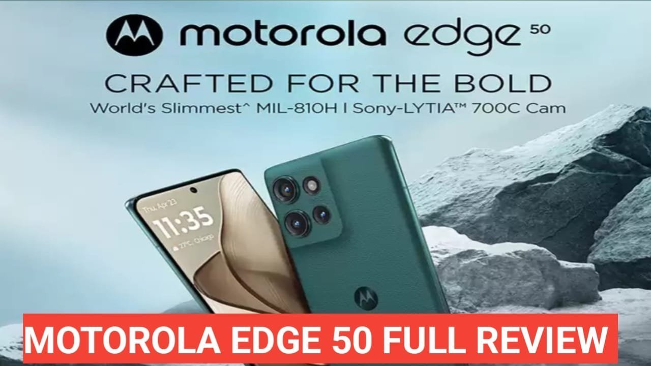 motorola edge 50 review in hindi motorola edge 50 review in hindi